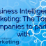 Business Intelligence Marketing: The Top 50 Companies to partner with